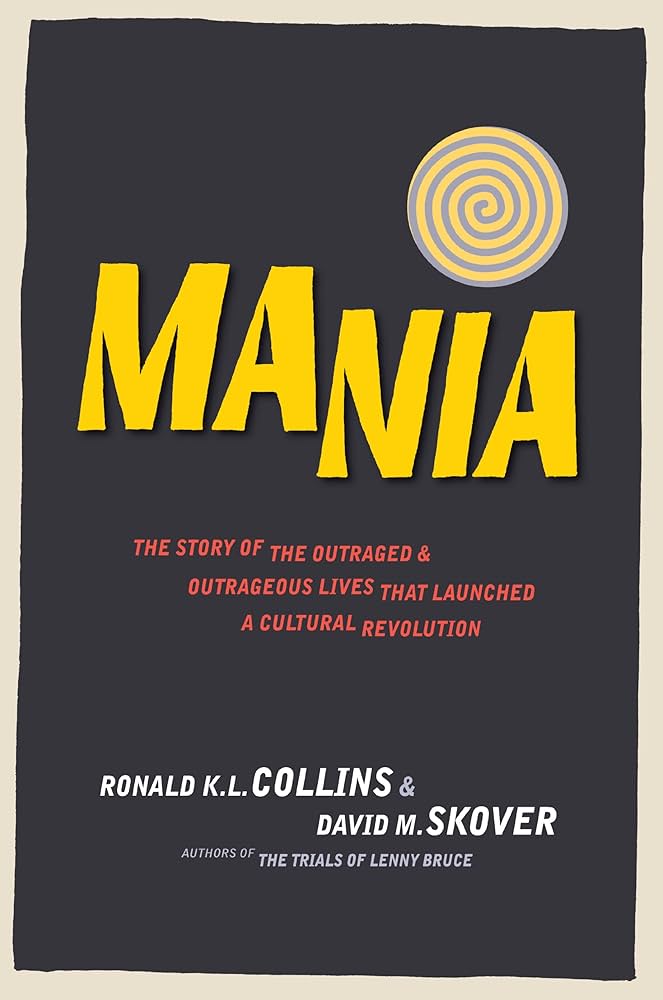 Amazon.com: Mania: 9781938938023: Ronald K.L. Collins, David M