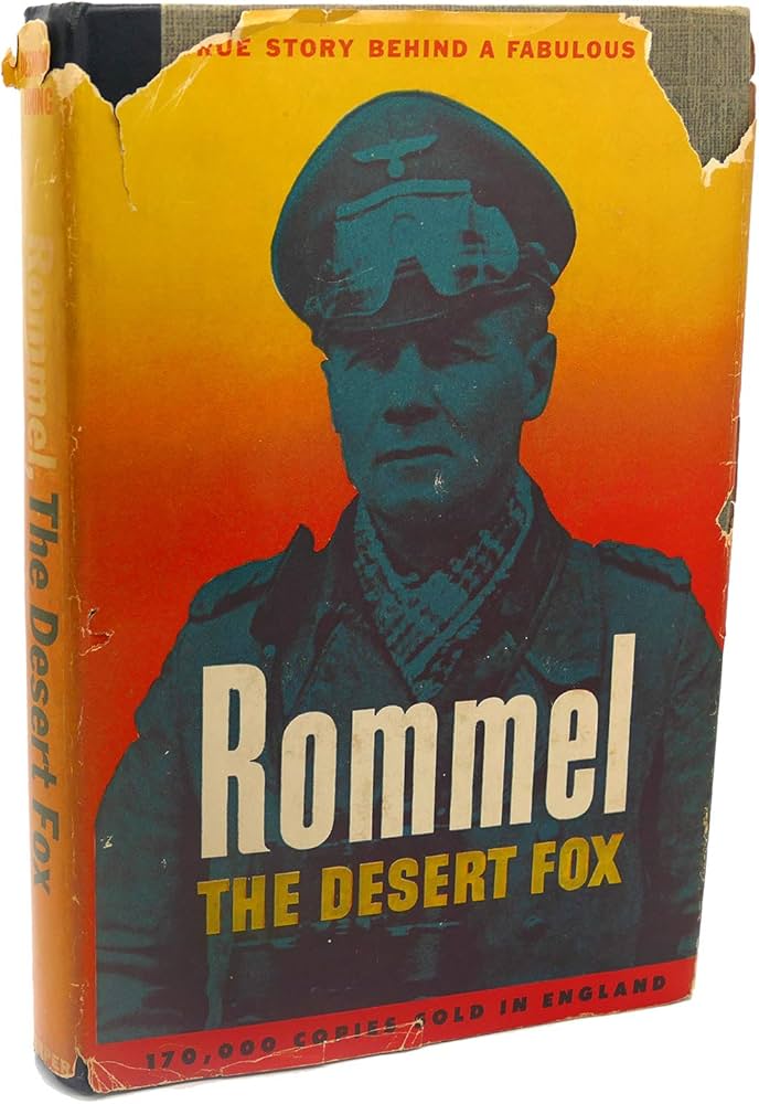 Rommel: The Desert Fox.: Desmond Young, Claude Auchinleck
