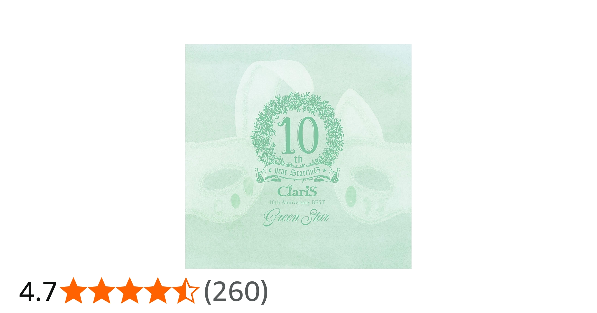 Amazon | ClariS 10th Anniversary BEST – Green Star – (通常盤