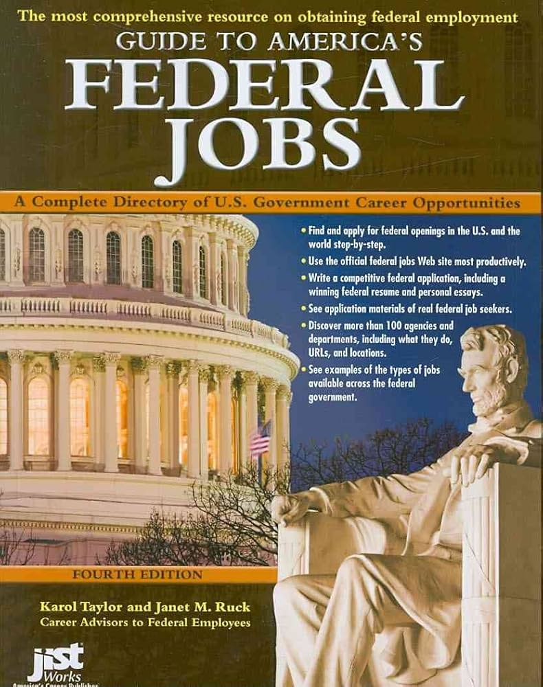 Guide to America's Federal Jobs: A Complete Directory of U.S.