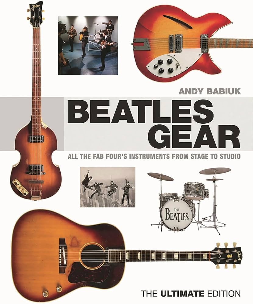 Amazon | Beatles Gear: All the Fab Four's Instruments from Stage