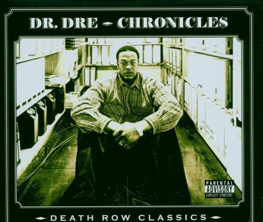Dr. Dre - Death Row's Greatest Hits - The Chronicles (Explicit