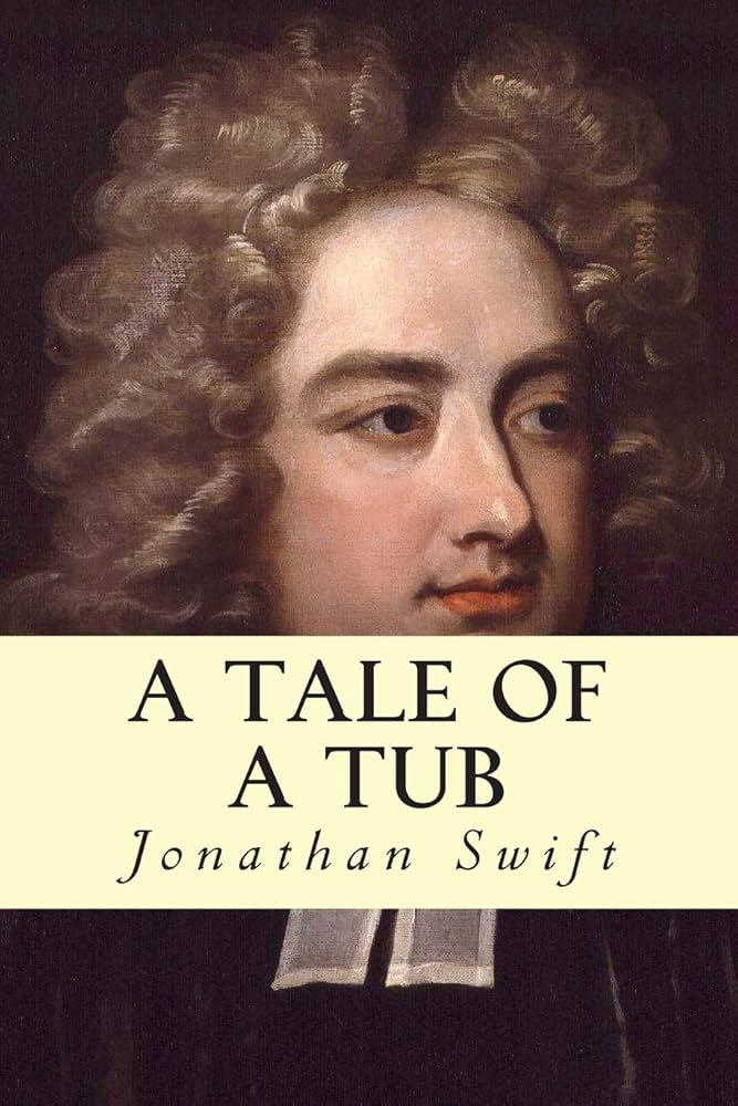 Amazon.com: A Tale of a Tub: 9781502335296: Swift, Jonathan: Books