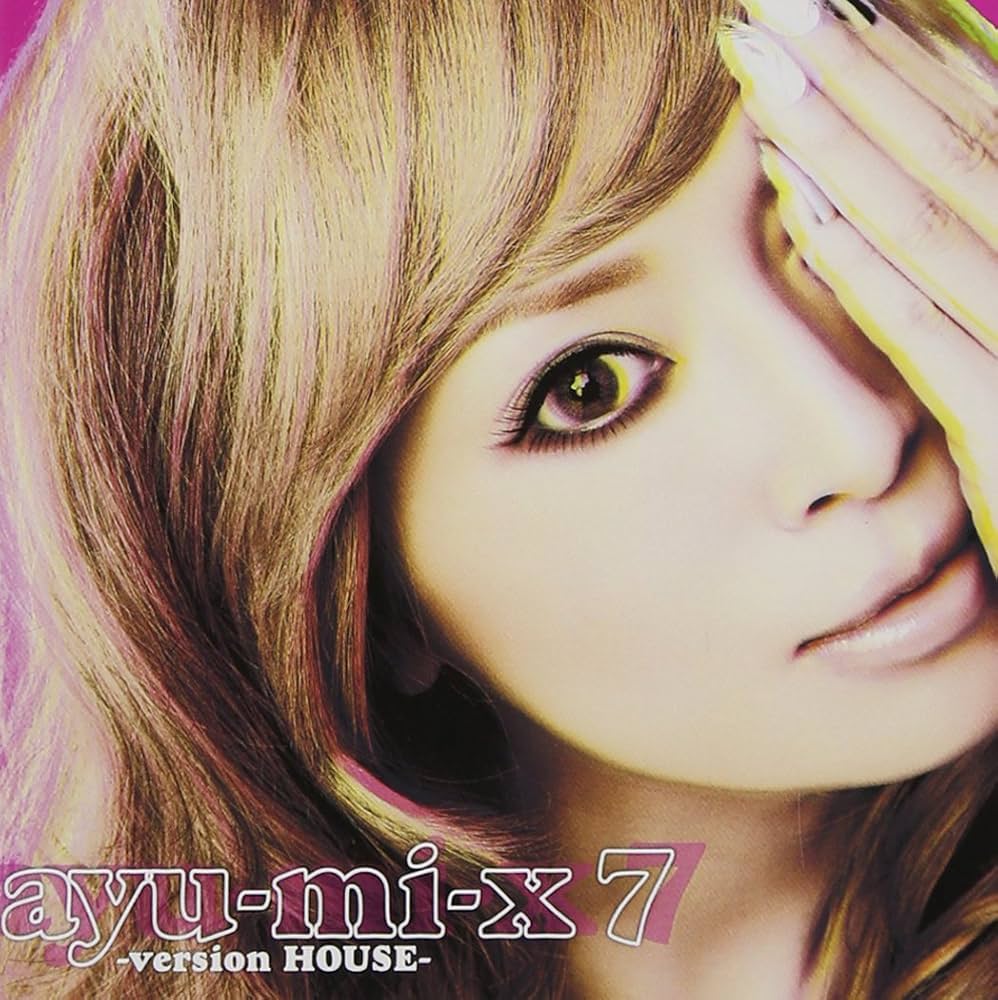 Amazon.co.jp: ayu-mi-x 7 -version HOUSE-: ミュージック