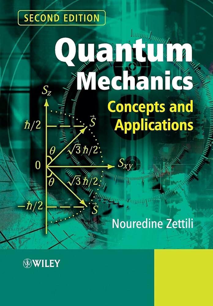 Quantum Mechanics: Concepts and Applications, 2nd Edition: Zettili