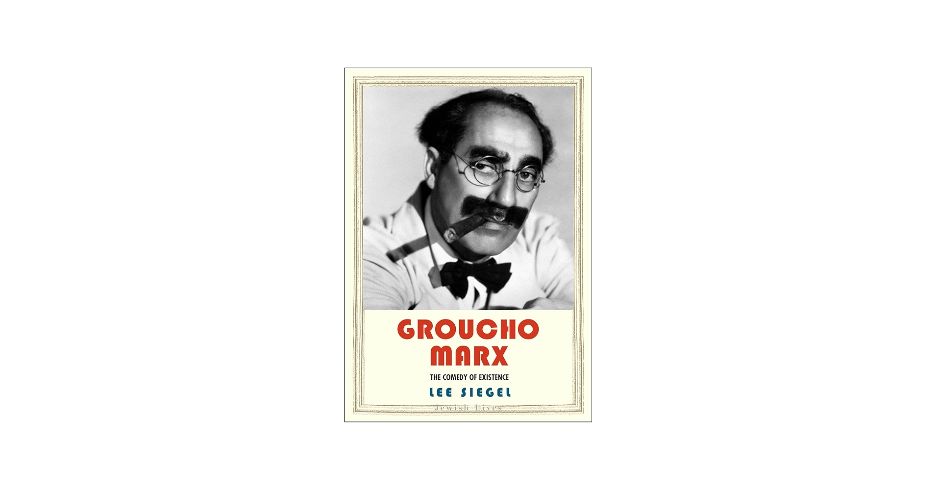 Amazon.com: Groucho Marx: The Comedy of Existence (Jewish Lives