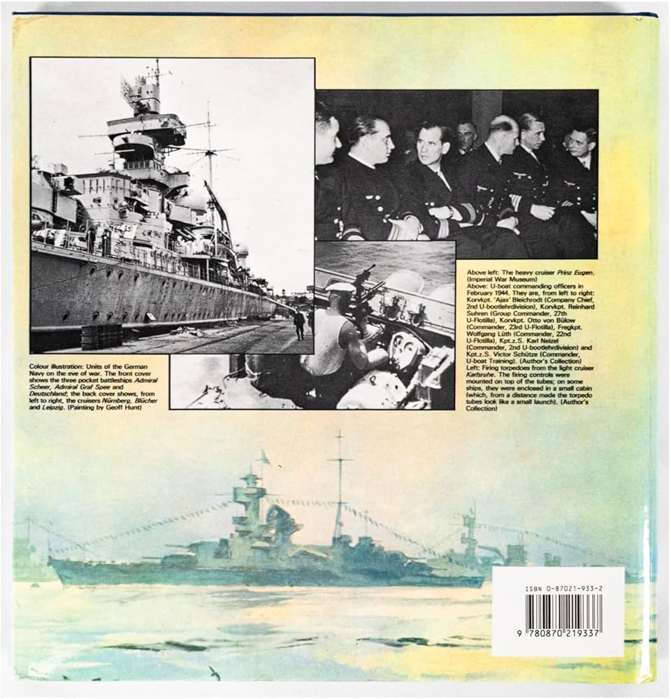 The German Navy in World War Two: An Illustrated Guide to the