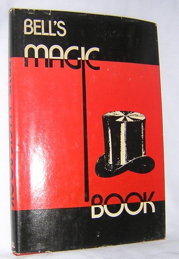 Bell's Magic Book: Page, Patrick (Magic Adviser), Dennis Patten