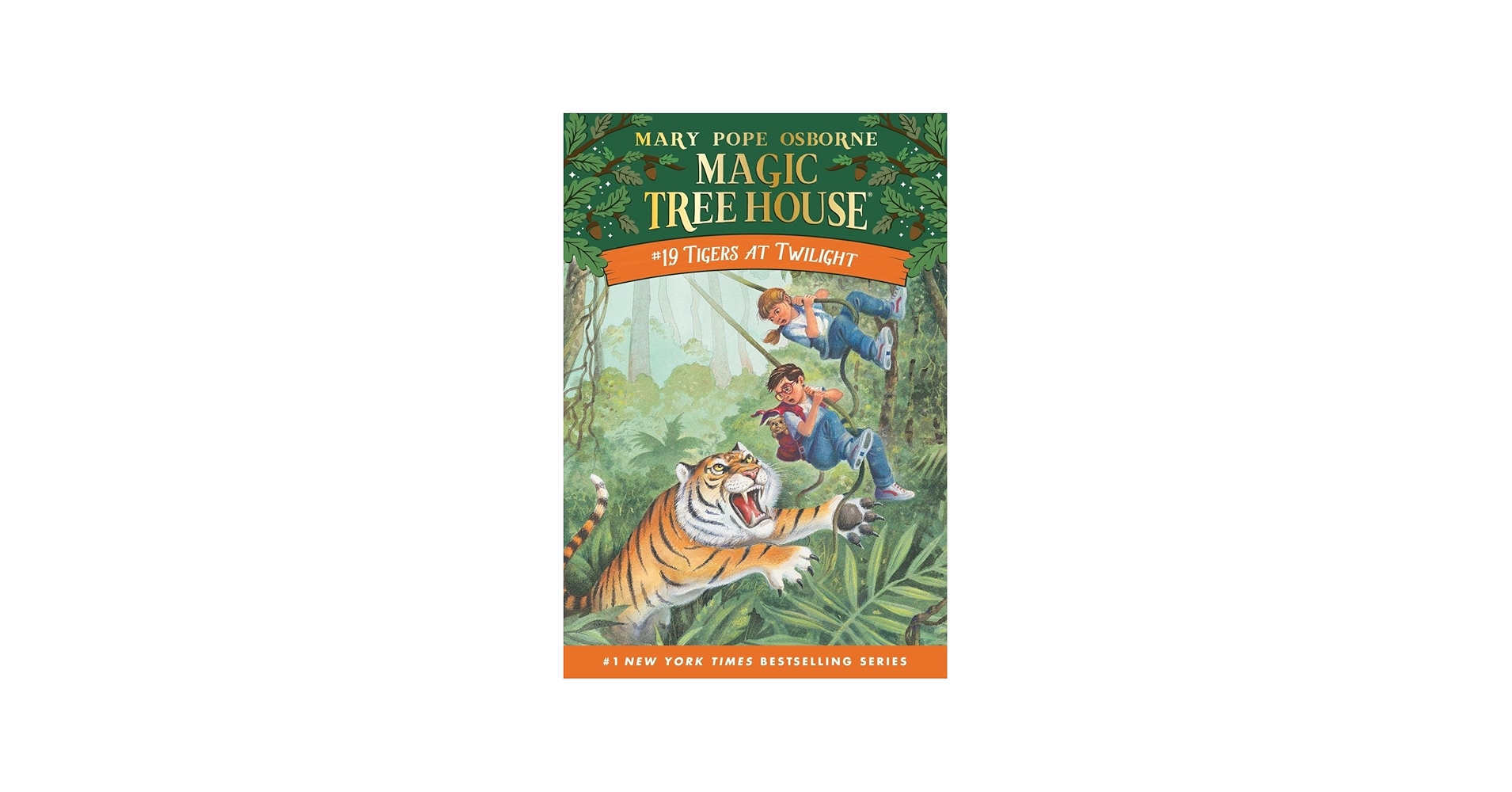 Tigers at Twilight (Magic Tree House, No. 19): Osborne, Mary Pope