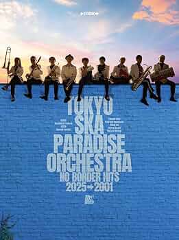 Amazon.co.jp: NO BORDER HITS 2025→2001〜ベスト・オブ・東京スカ