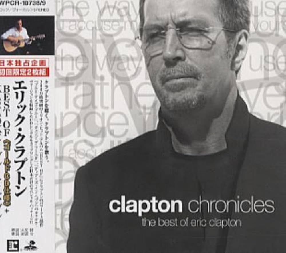 Clapton, Eric - Clapton Chronicles - The Best of Eric Clapton