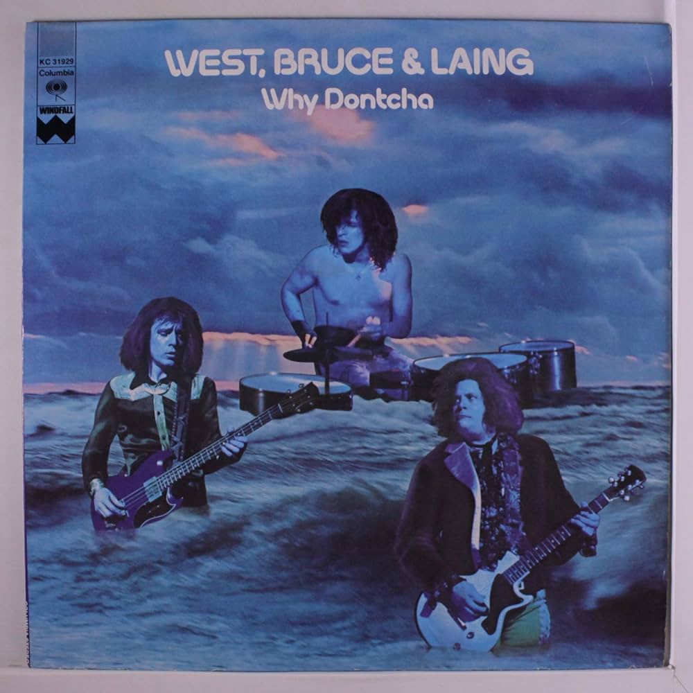 WEST, BRUCE & LAING - why dontcha LP - Amazon.com Music