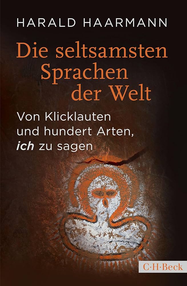 Amazon.com: Die seltsamsten Sprachen der Welt: Von Klicklauten und