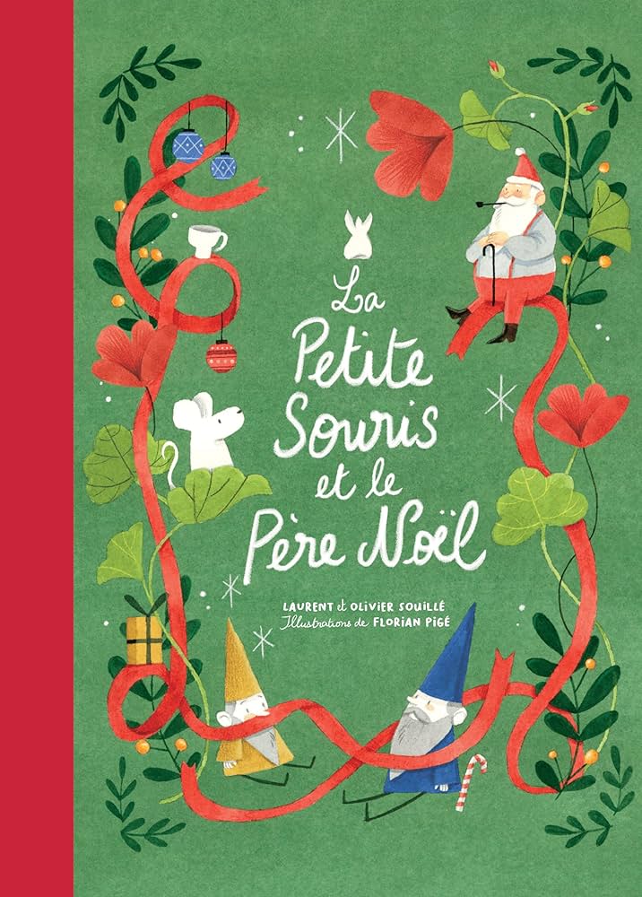Amazon.fr - La petite souris et le Père Noël - Souillé, Olivier