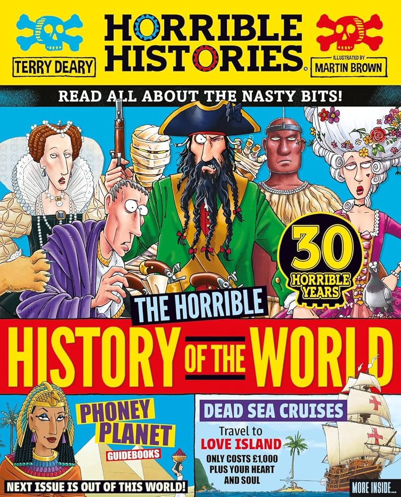 Horrible History of the World (newspaper edition): Deary, Terry