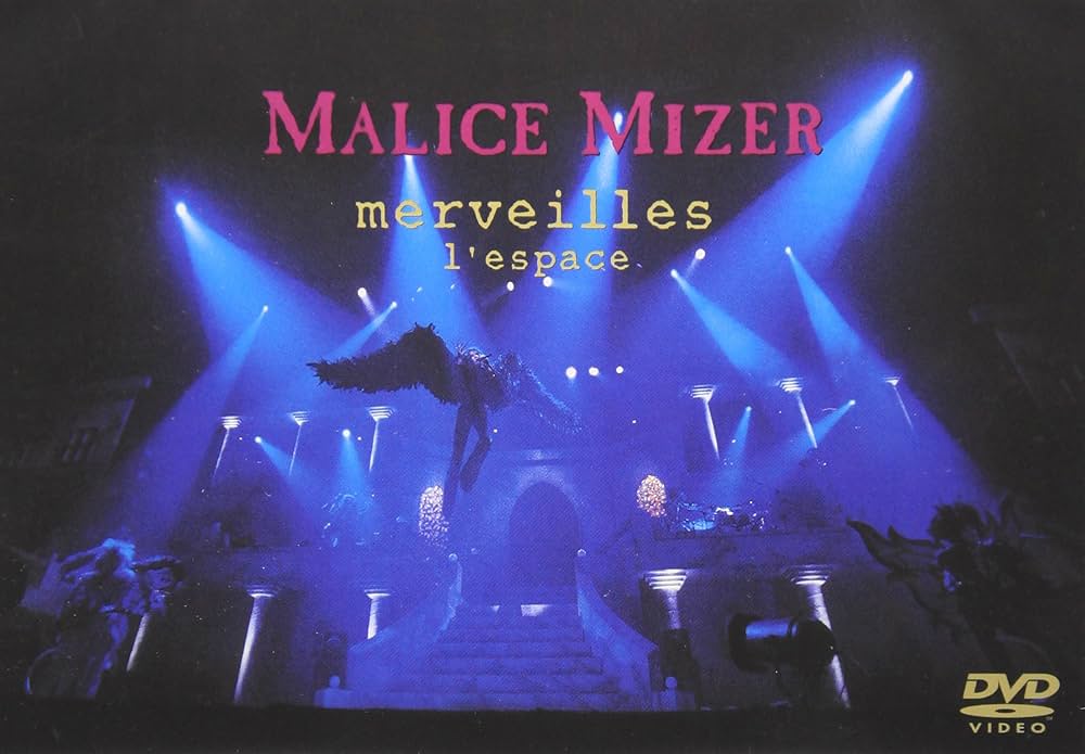 MALICE MIZER - Malice Mizer: Merveilles ~Tendency and End~l'espace