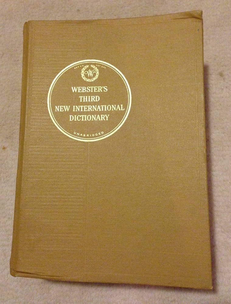 Webster's Third New International Dictionary Of The English