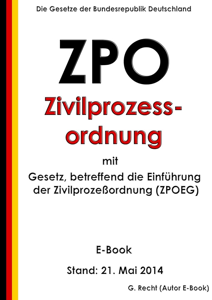 ZPO - Zivilprozessordnung mit ZPOEG - E-Book - Stand: 21. Mai 2014