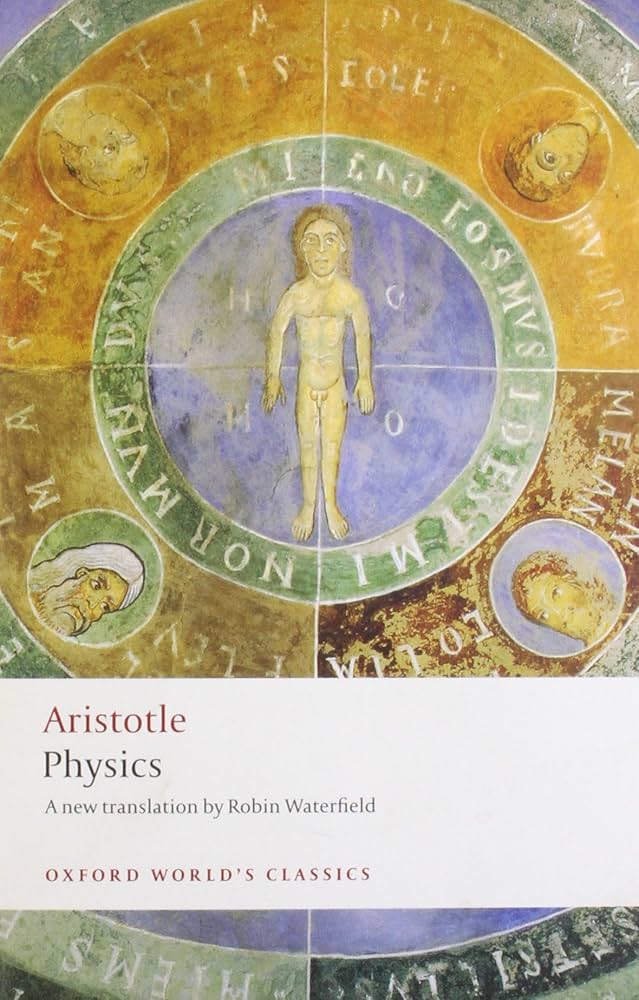 Physics (Oxford World's Classics): Aristotle, Waterfield, Robin