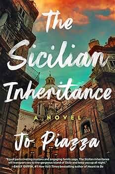 The Sicilian Inheritance: A Novel: Piazza, Jo: 9780593474167