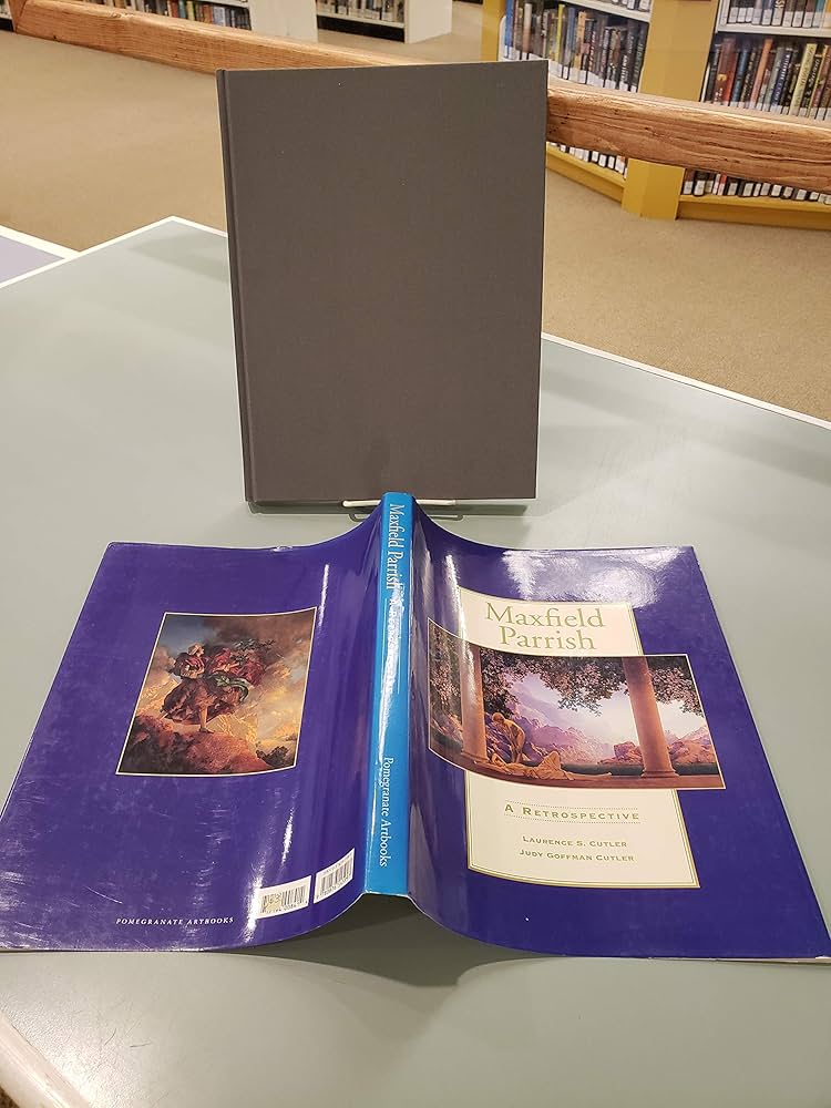 Maxfield Parrish: A Retrospective: Laurence S. Cutler, Judy