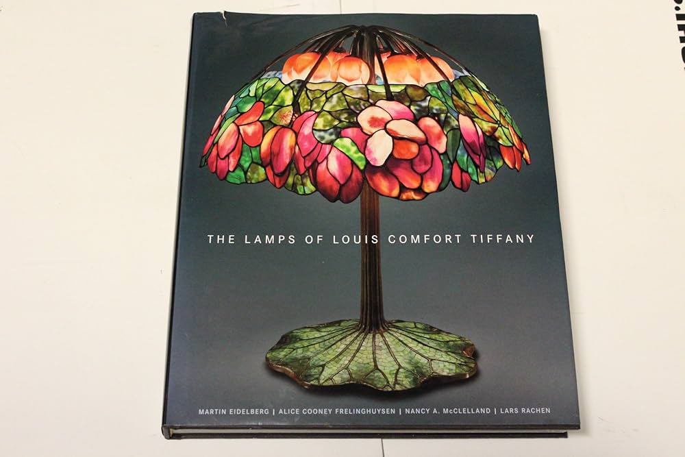 The Lamps of Louis Comfort Tiffany: Martin Eidelberg, Alice Cooney