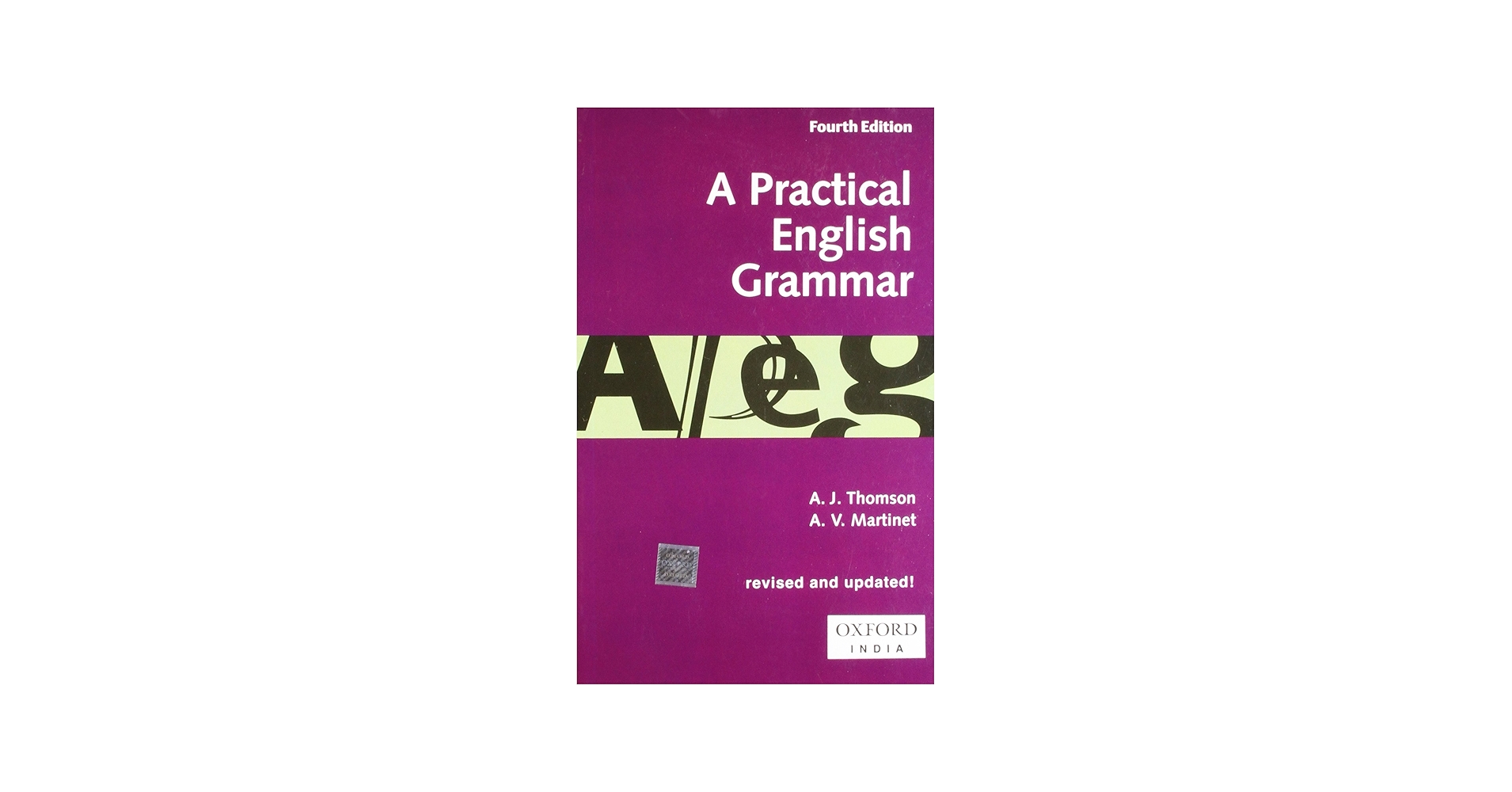 Practical English Grammar, 4th Edition: Audrey Jean Thomson, A.V.