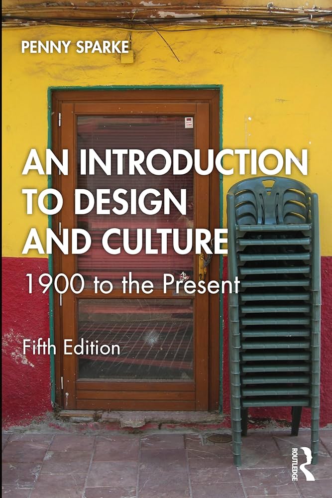 Amazon.com: An Introduction to Design and Culture: 1900 to the