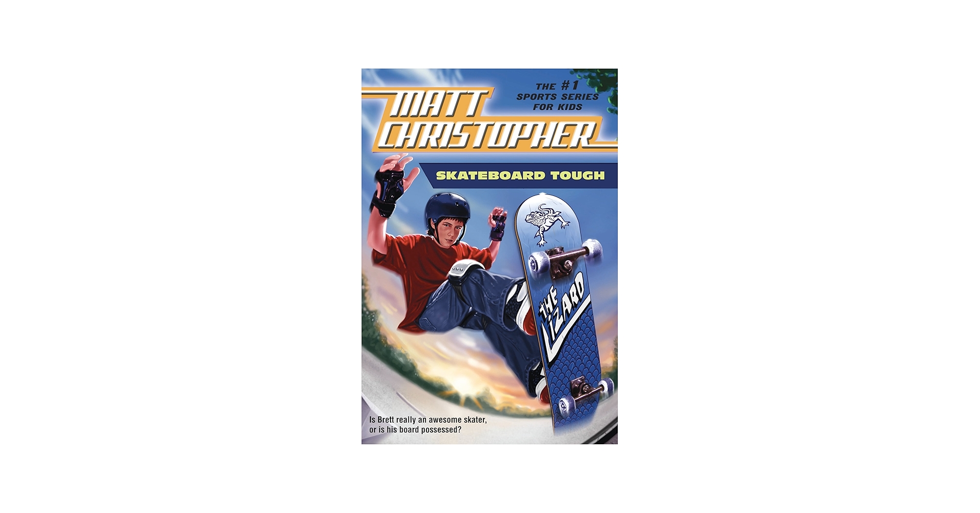 Skateboard Tough (Matt Christopher Sports Classics): Christopher