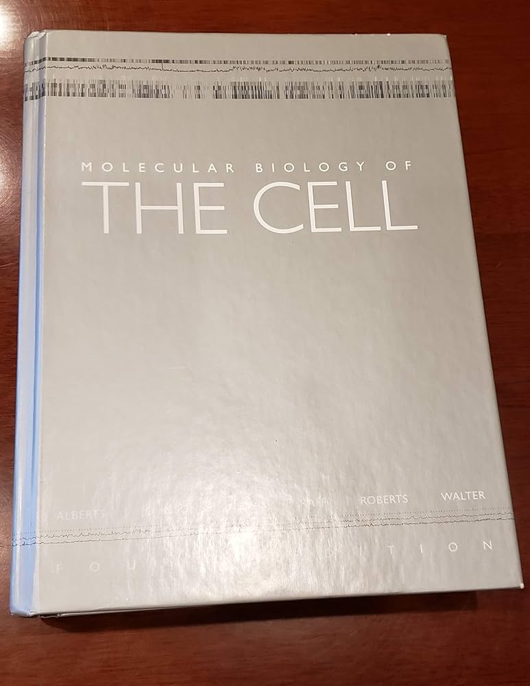 Molecular Biology of the Cell, Fourth Edition: Alberts, Bruce
