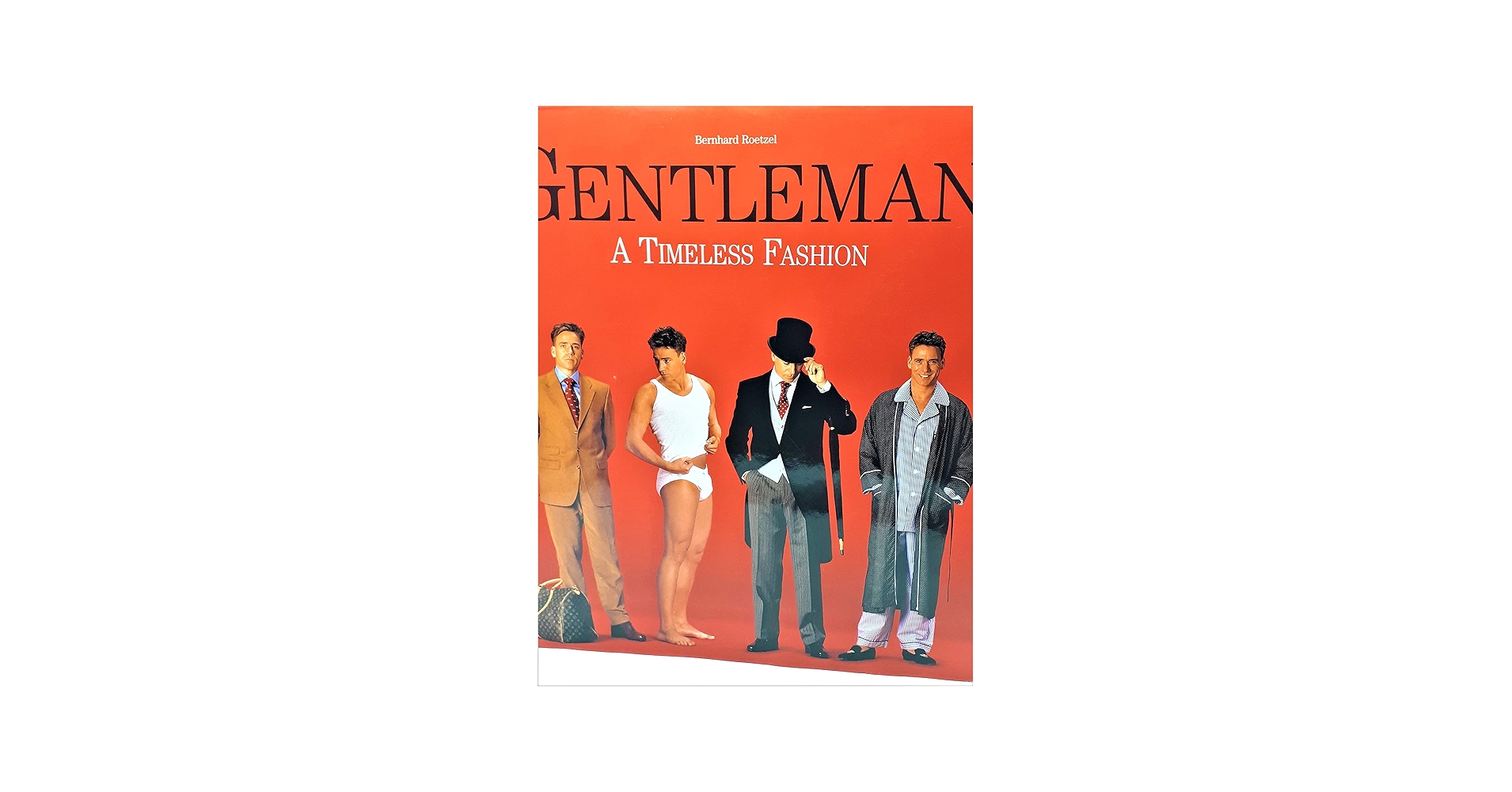 Gentleman: A Timeless Fashion: Roetzel, Bernhard, Beer, Guenter