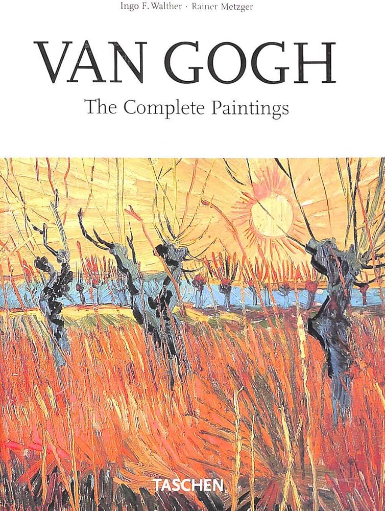 Van Gogh: The Complete Paintings: Walther, Ingo F., Metzger