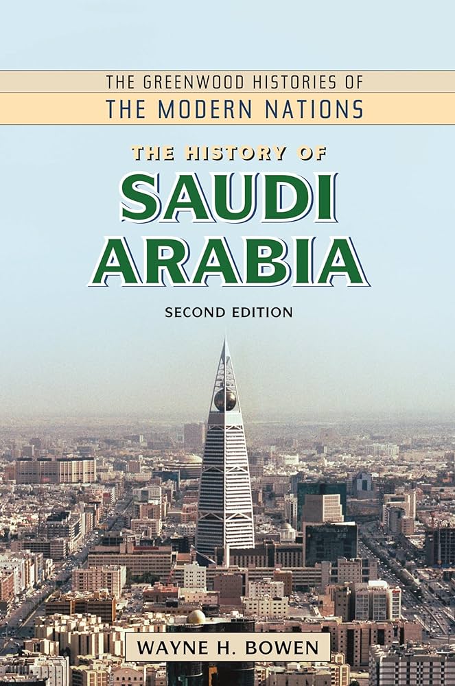 Amazon.com: The History of Saudi Arabia (The Greenwood Histories