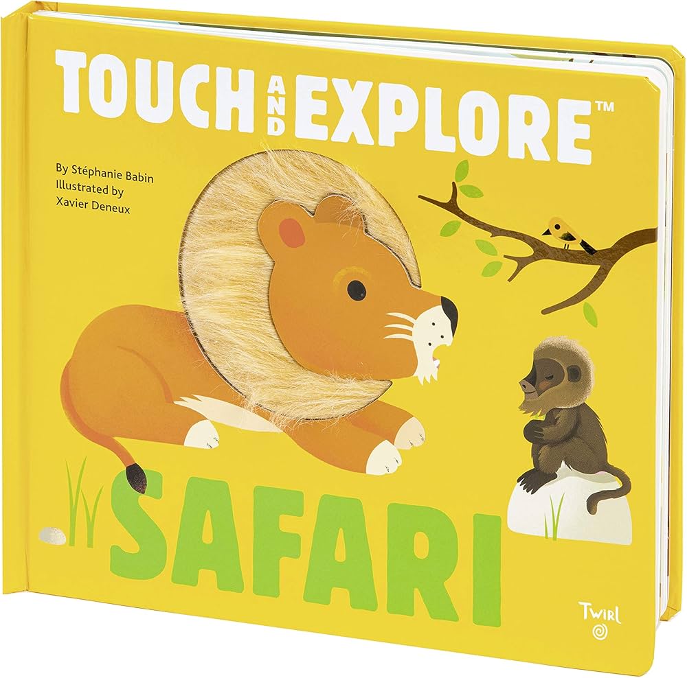Touch and Explore: Safari: Babin, Stephanie, Deneux, Xavier