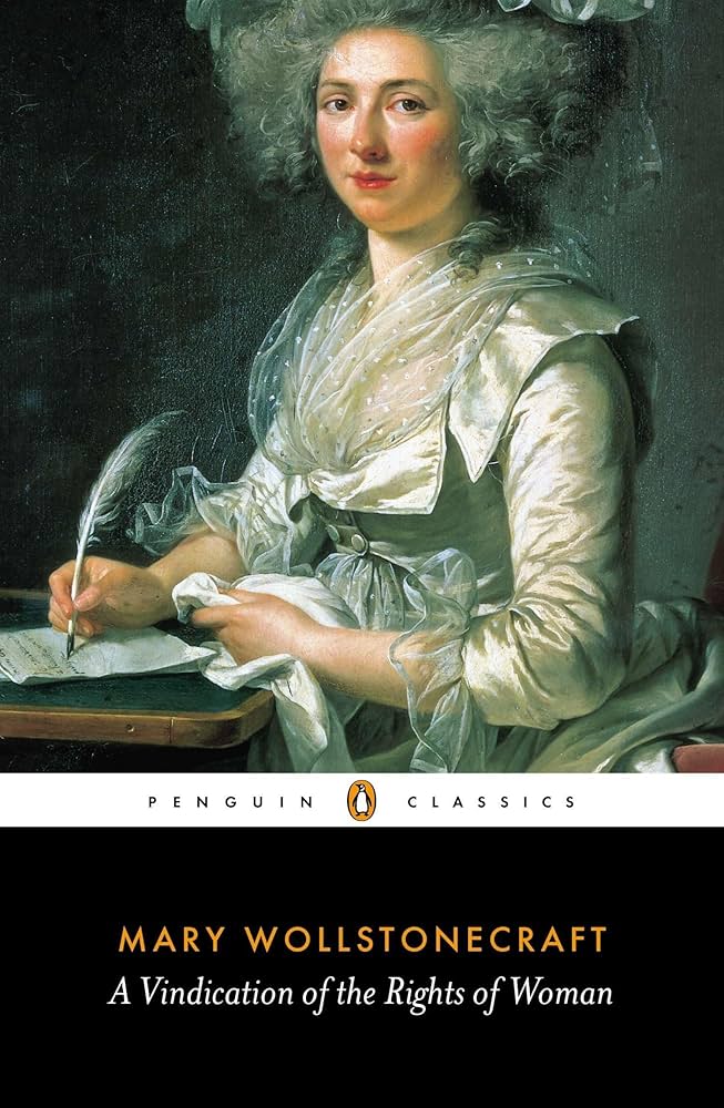 A Vindication of the Rights of Woman (Penguin Classics