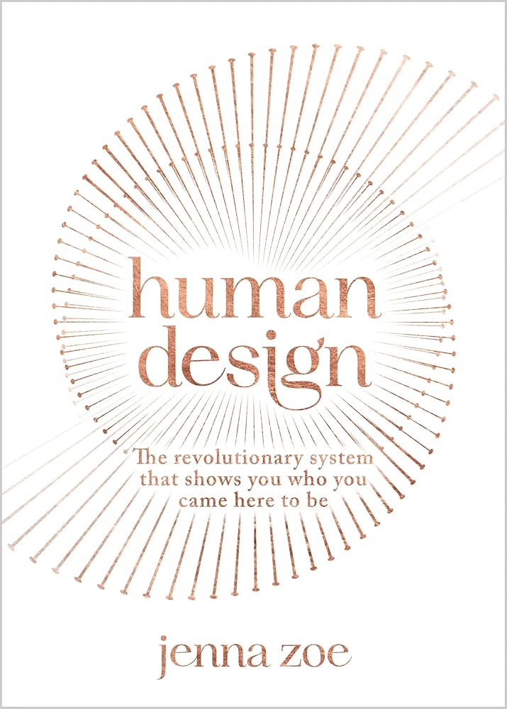 Amazon.com: Human Design: The Revolutionary System That Shows You