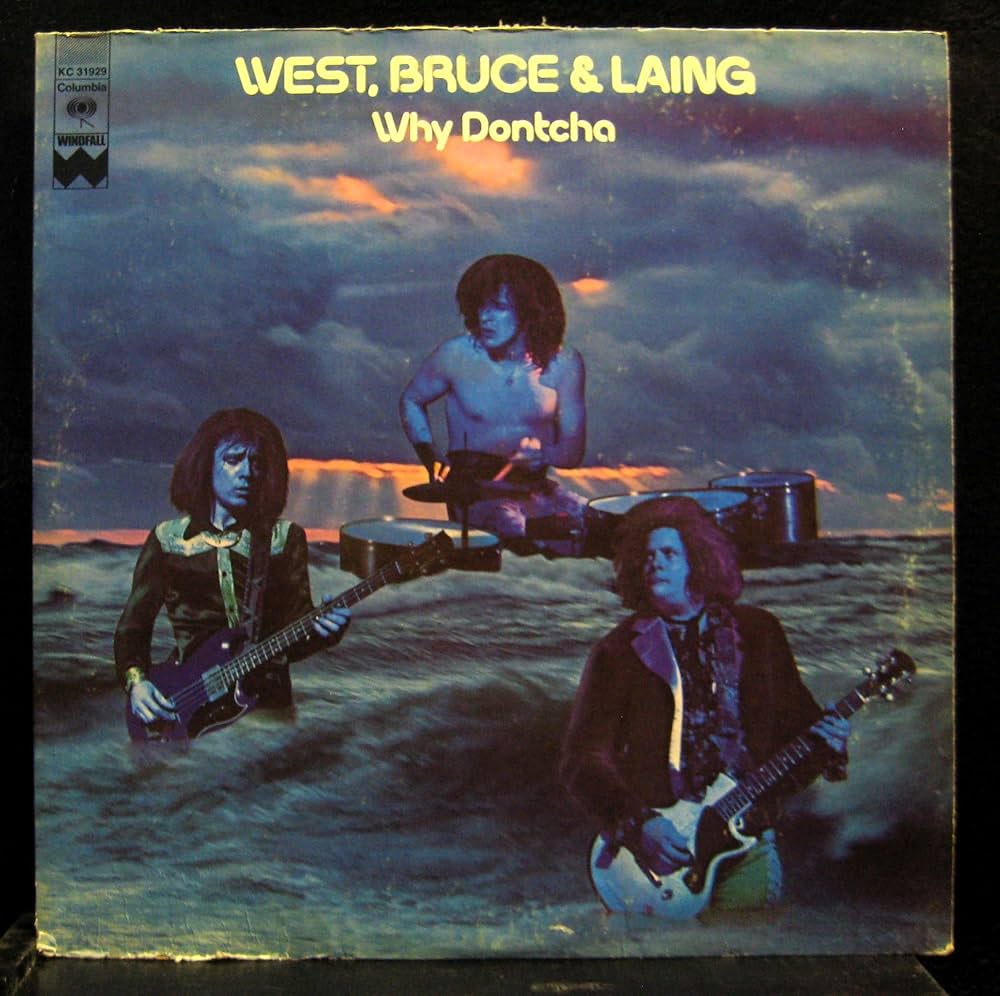 Amazon.com: West Bruce & Laing Why Dontcha vinyl record: CDs & Vinyl