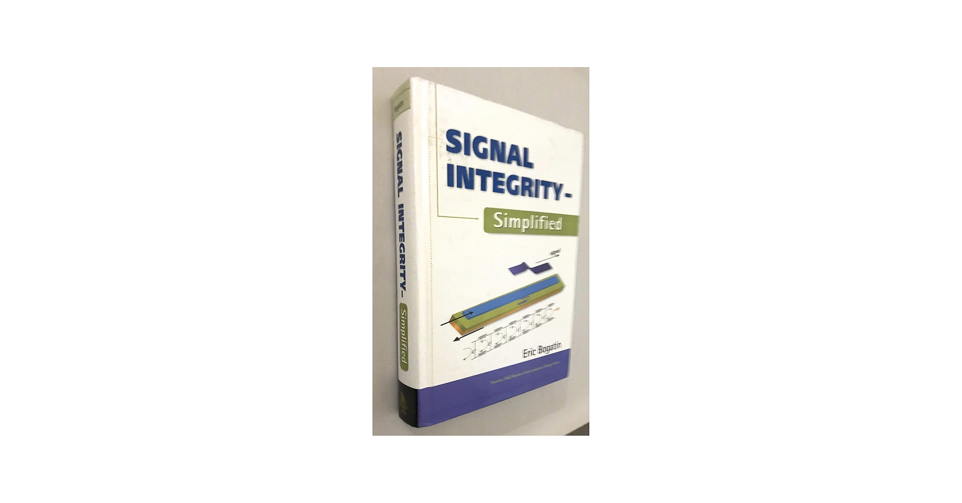 Signal Integrity: Simplified: Bogatin, Eric: 9780130669469: Amazon
