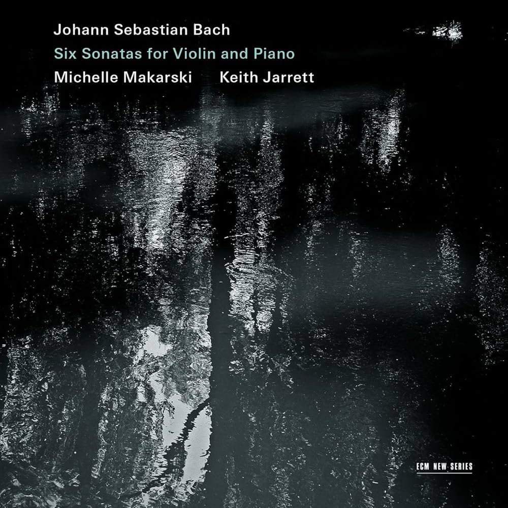 Johann Sebastian Bach, Michelle Makarski, Keith Jarrett - Bach