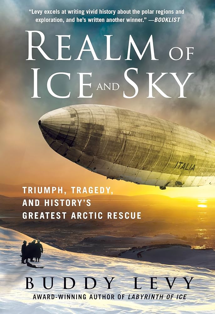 Amazon.com: Realm of Ice and Sky: Triumph, Tragedy, and History's