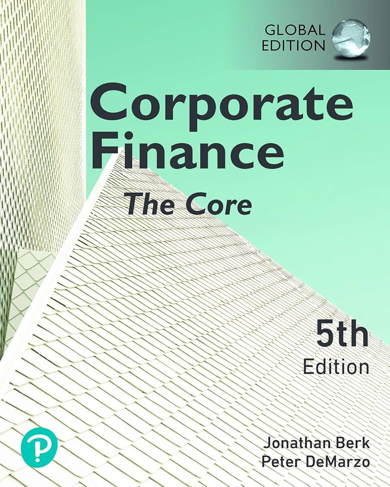 Amazon.com: Corporate Finance: The Core, Global Edition