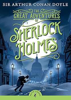 The Great Adventures of Sherlock Holmes : Conan Doyle, Arthur