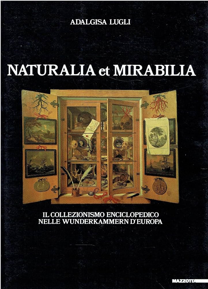 Amazon.fr - Naturalia et mirabilia. Ediz. illustrata - Lugli