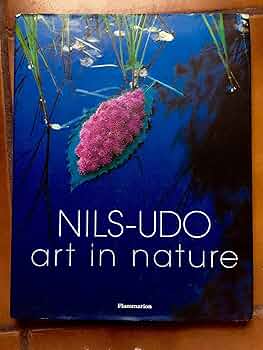 Nils-Udo: art in nature: Ephemeral: Amazon.co.uk: Nils-Udo, Hubert