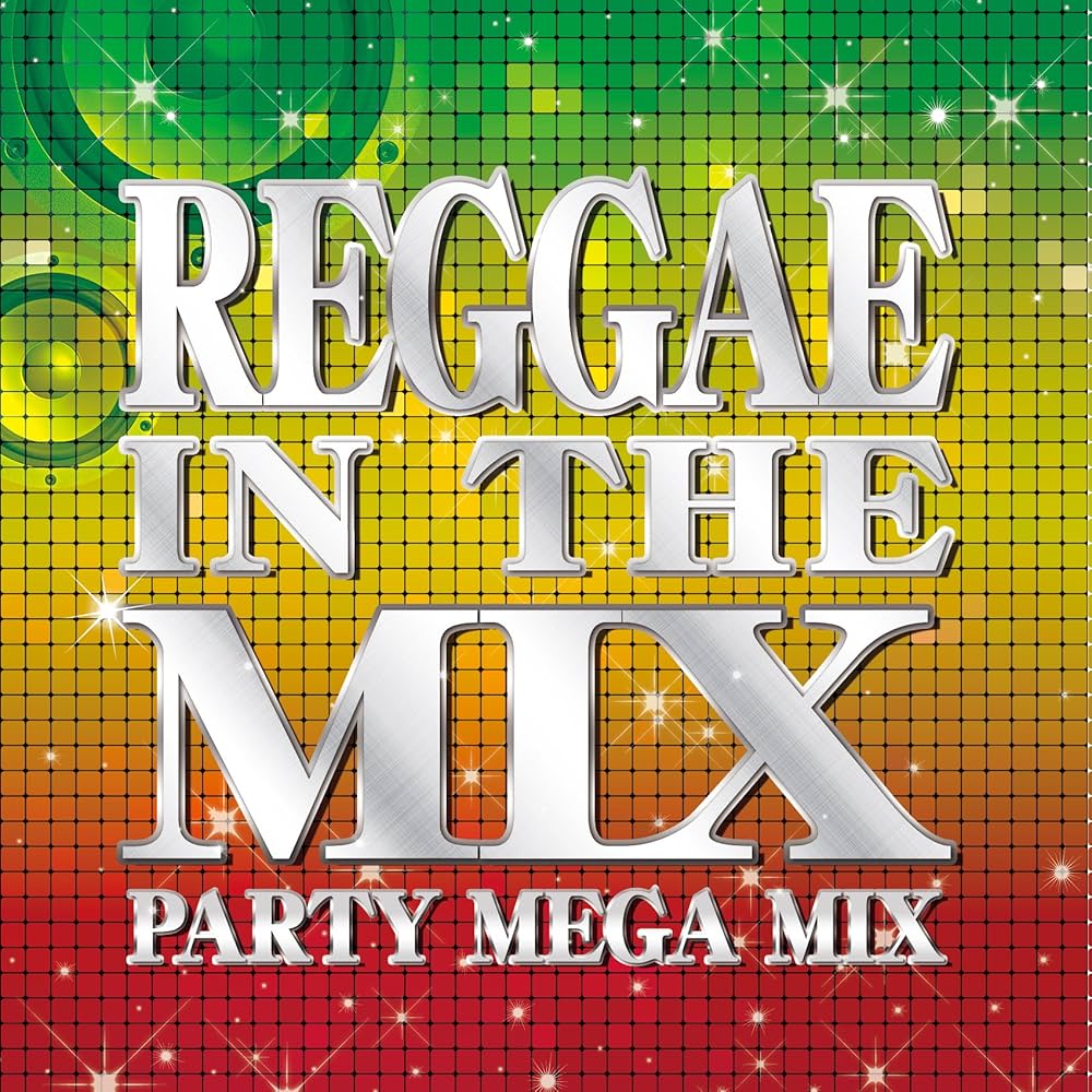 Amazon.co.jp: REGGAE IN THE MIX: ミュージック