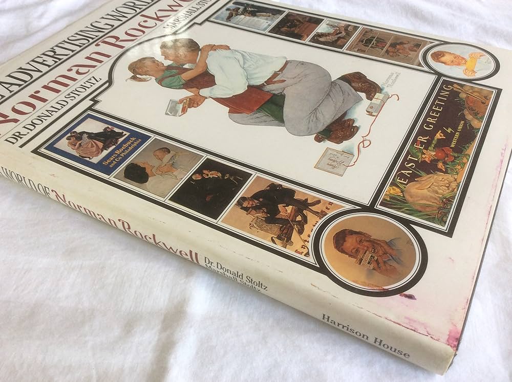 The Advertising World of Norman Rockwell: Rockwell, Norman
