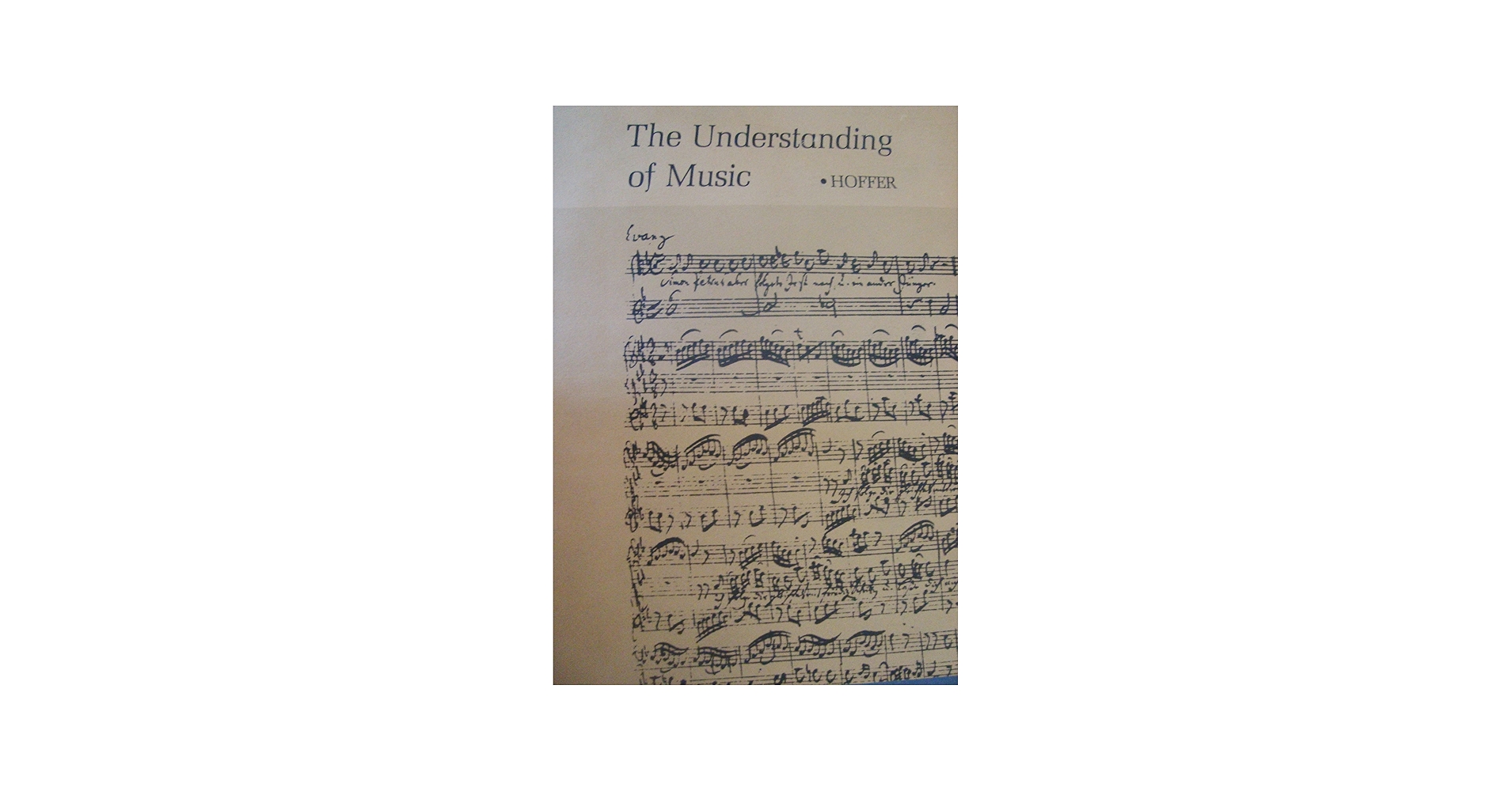The Understanding of Music: Hoffer, Charles R.: Amazon.com: Books