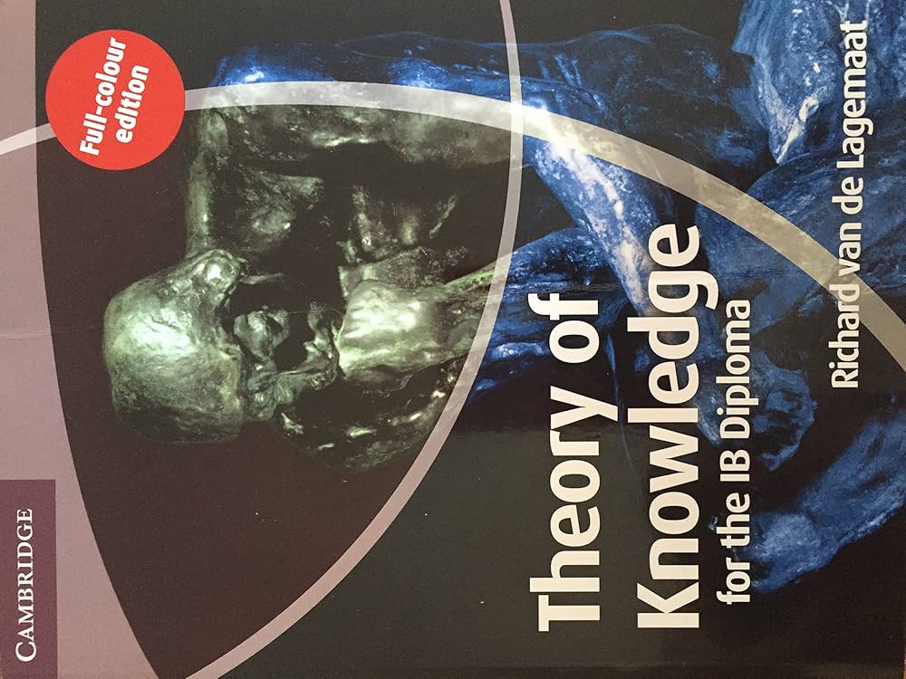 Theory of Knowledge for the IB Diploma Full Colour Edition