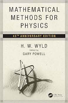 Amazon.com: Mathematical Methods for Physics: 9780367477080: Wyld