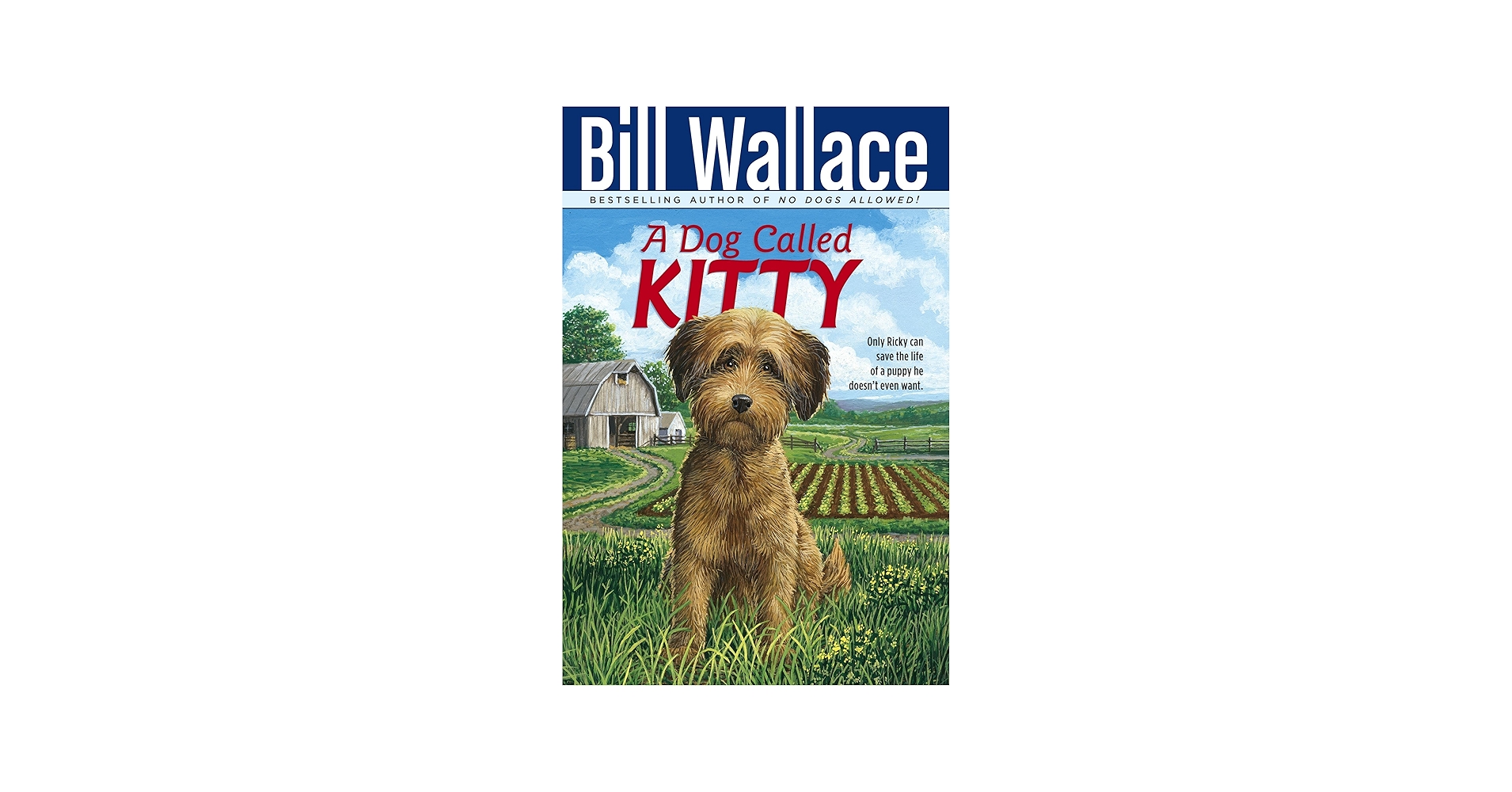 Dog Called Kitty: Wallace, Bill: 9780671770815: Amazon.com: Books